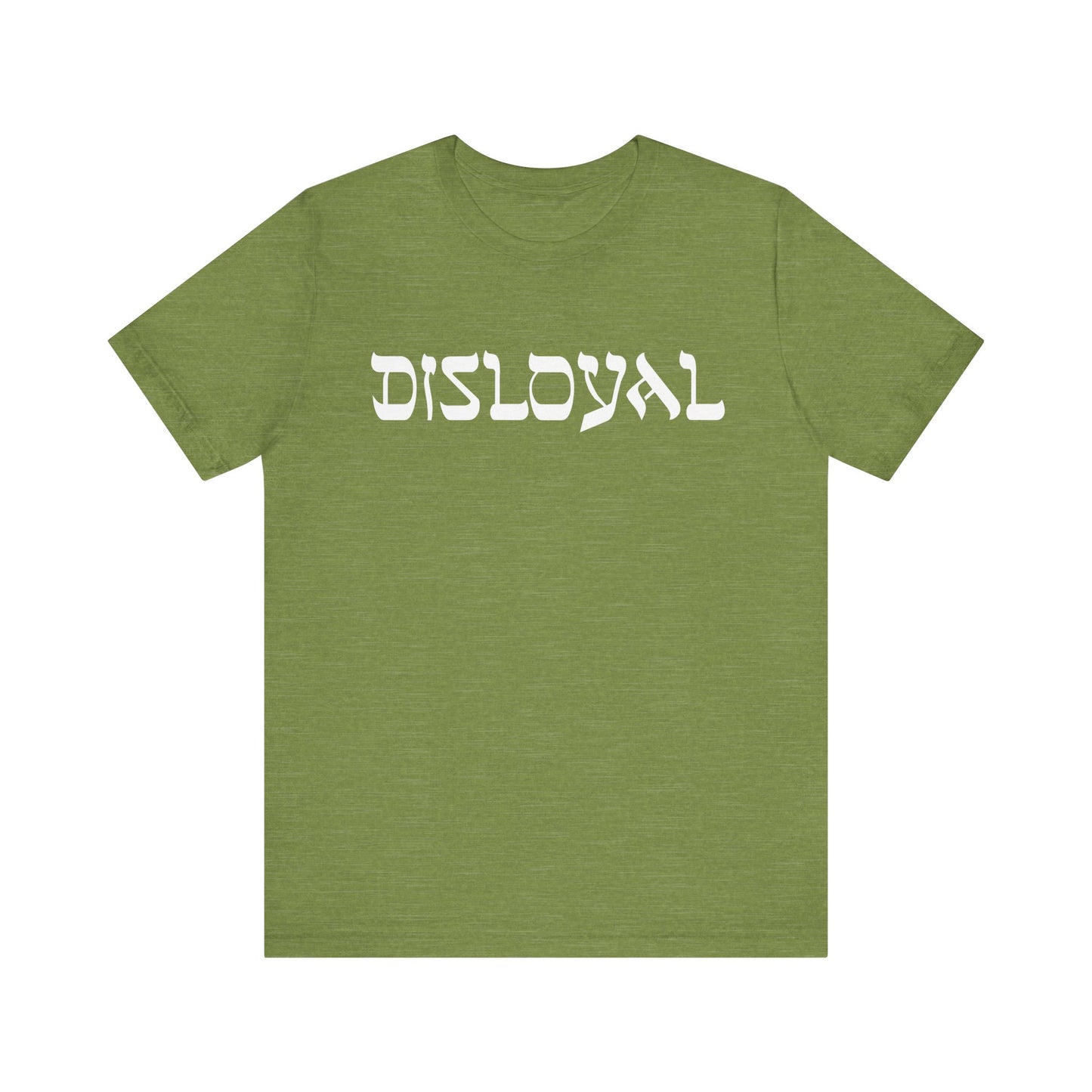 Disloyal Unisex Jersey Short Sleeve Tee
